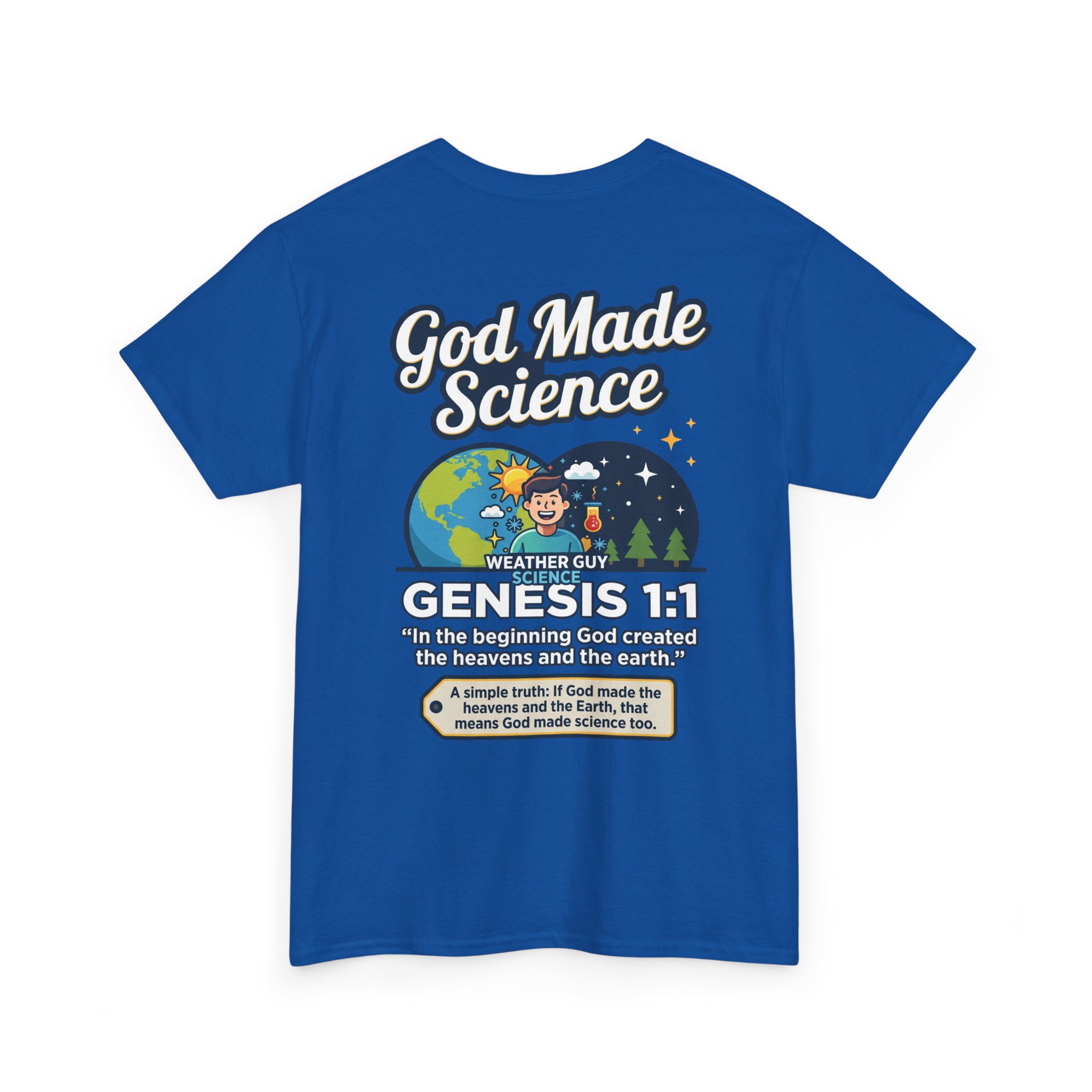 Weather Guy Science T-Shirt | God Made Science Genesis 1:1 Tee - Image 48