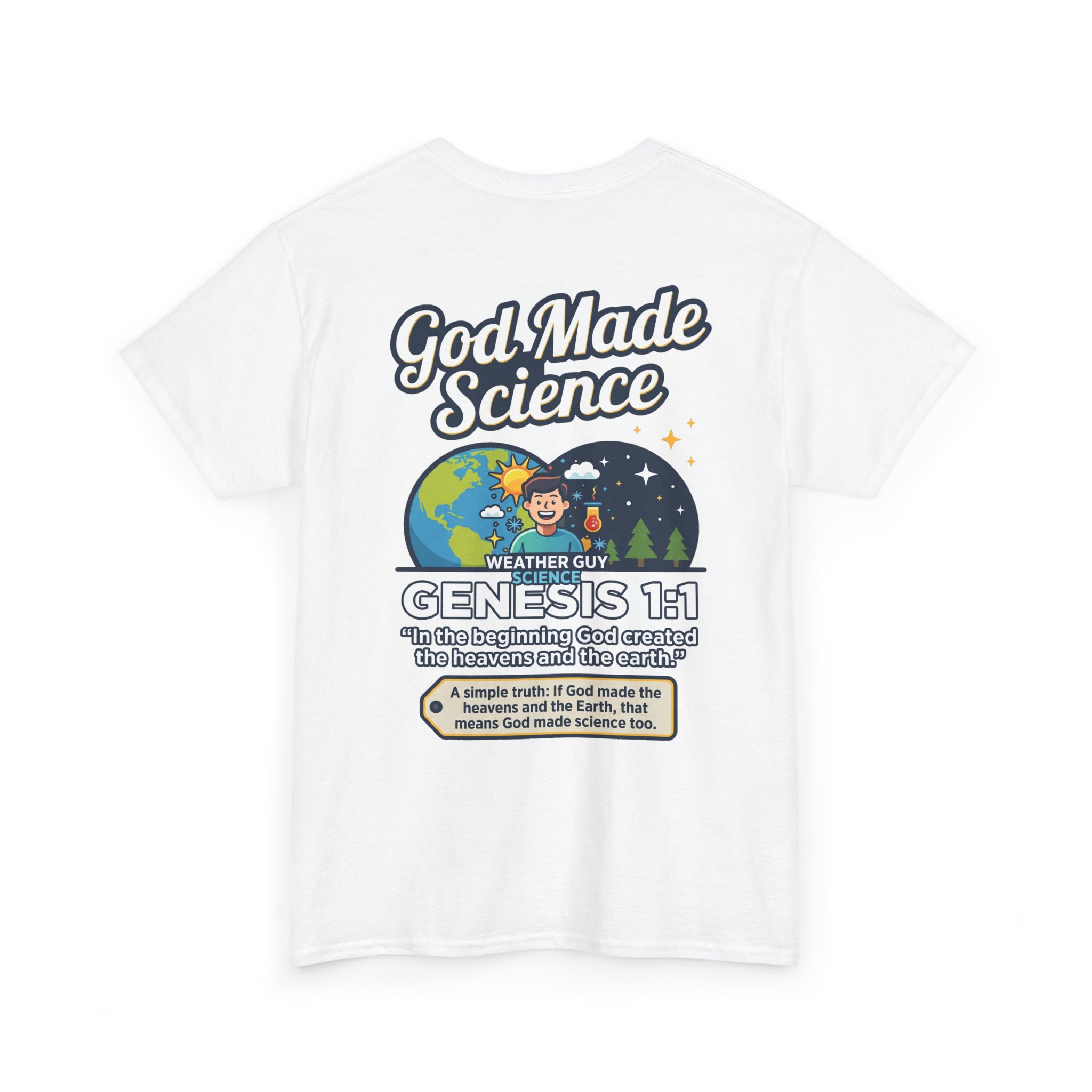Weather Guy Science T-Shirt | God Made Science Genesis 1:1 Tee - Image 4