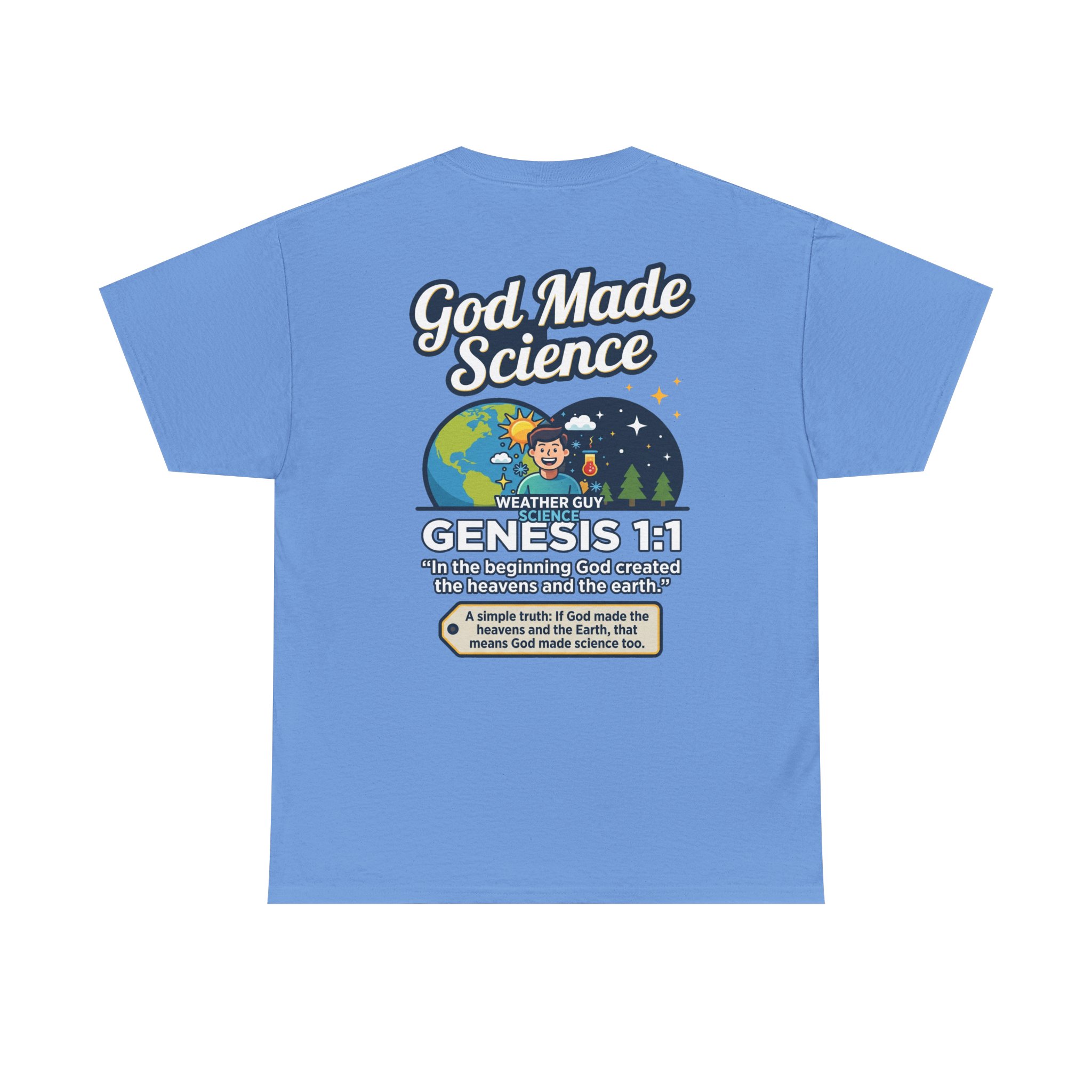 Weather Guy Science T-Shirt | God Made Science Genesis 1:1 Tee - Image 26