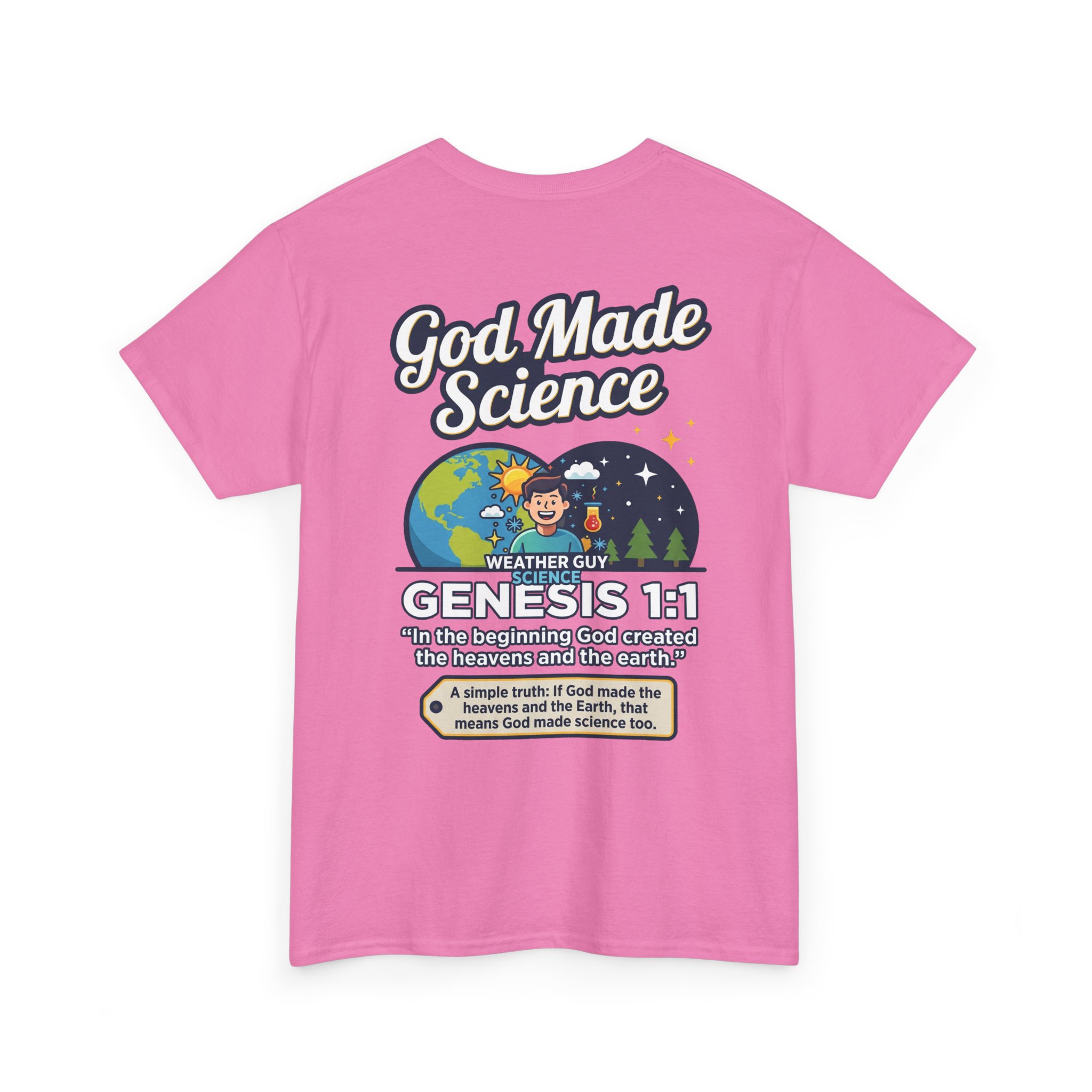 Weather Guy Science T-Shirt | God Made Science Genesis 1:1 Tee - Image 36