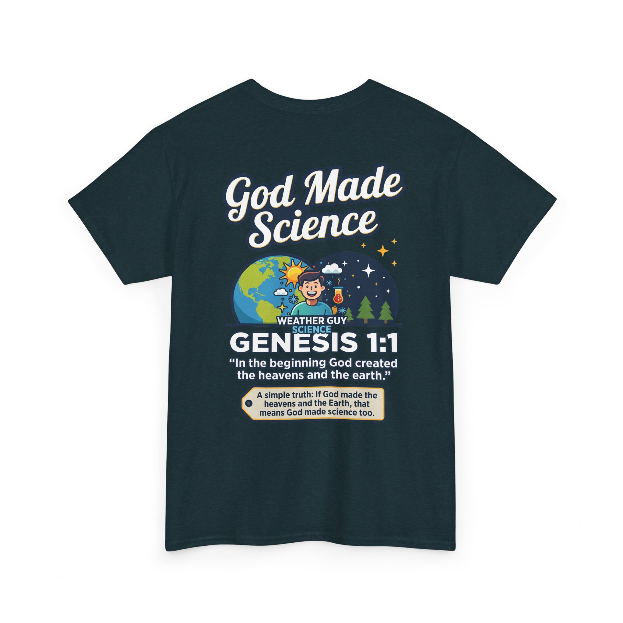 Weather Guy Science T-Shirt | God Made Science Genesis 1:1 Tee - Image 24