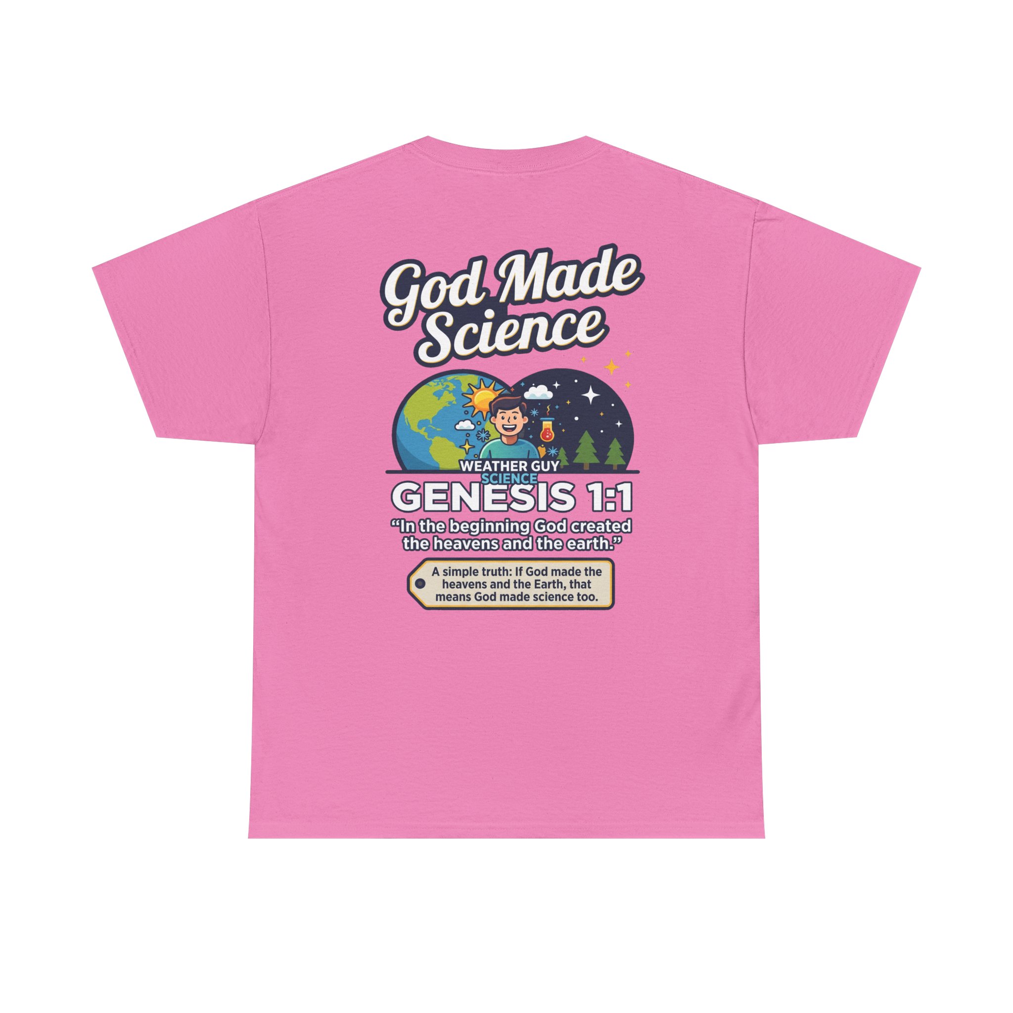 Weather Guy Science T-Shirt | God Made Science Genesis 1:1 Tee - Image 34
