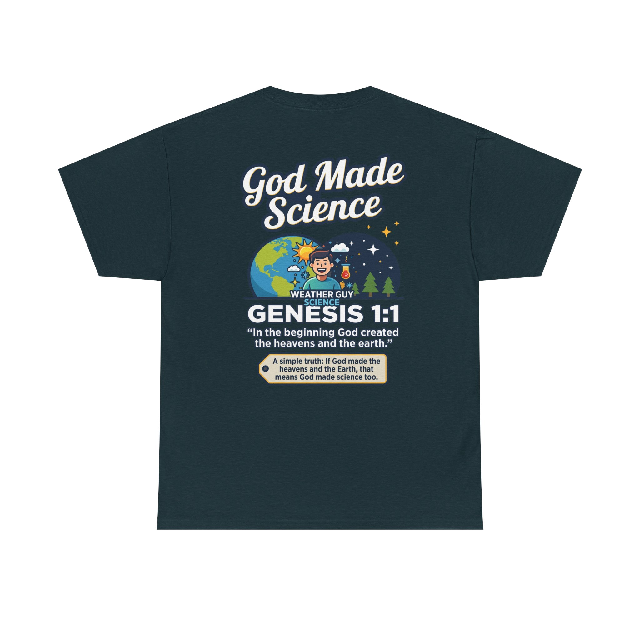 Weather Guy Science T-Shirt | God Made Science Genesis 1:1 Tee - Image 22