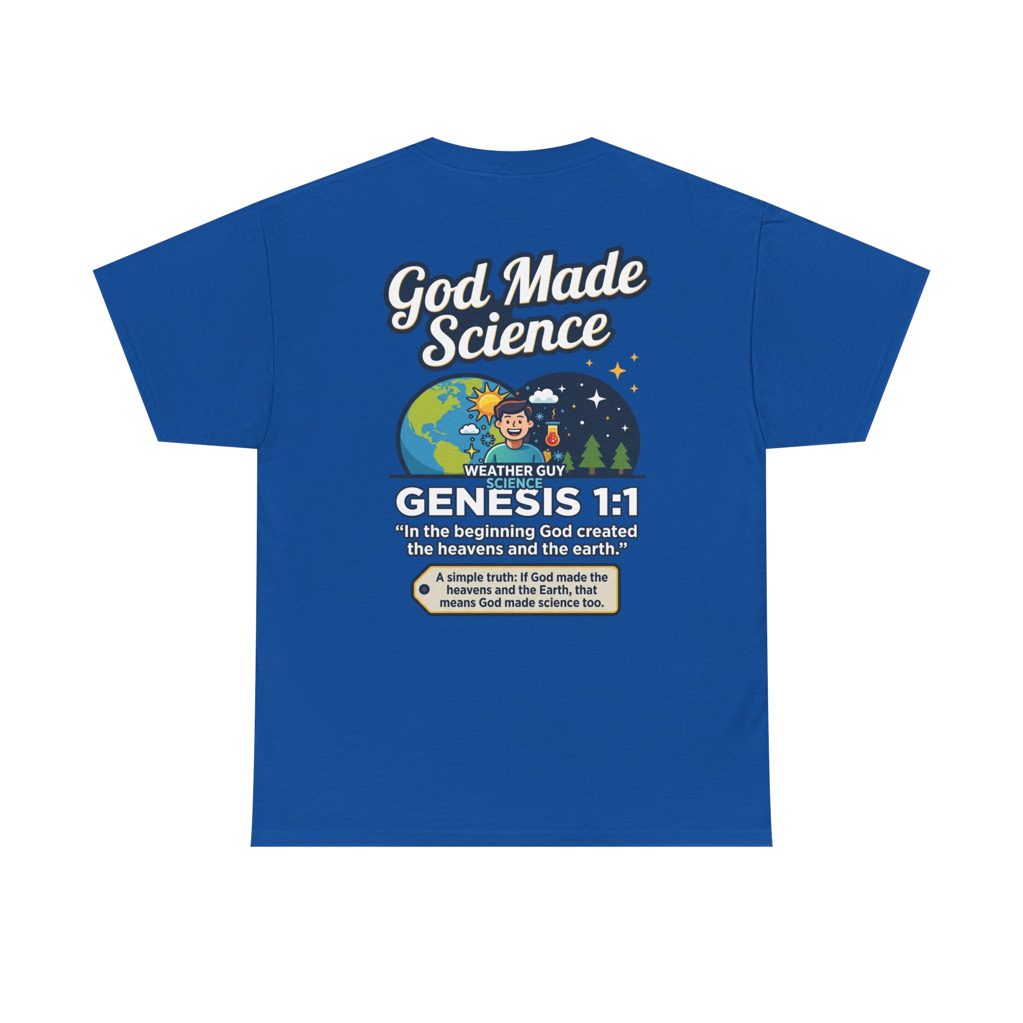 Weather Guy Science T-Shirt | God Made Science Genesis 1:1 Tee - Image 46