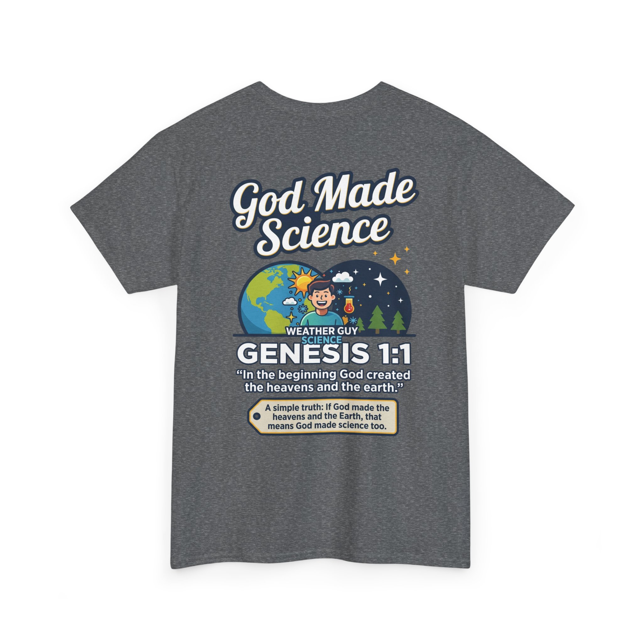 Weather Guy Science T-Shirt | God Made Science Genesis 1:1 Tee - Image 8