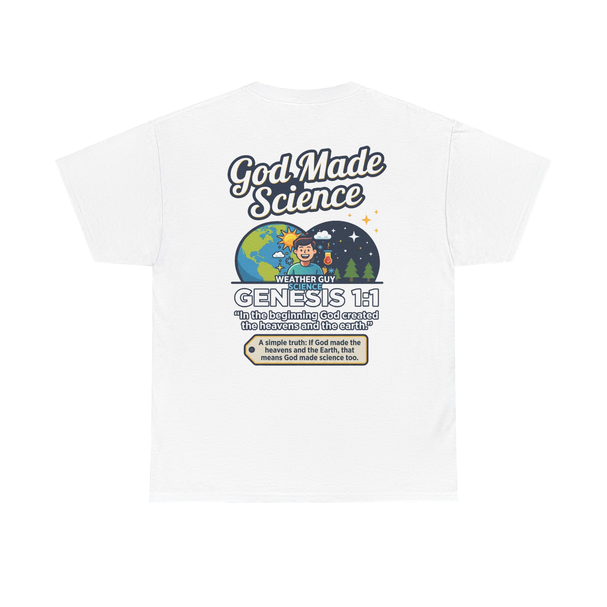 Weather Guy Science T-Shirt | God Made Science Genesis 1:1 Tee - Image 2