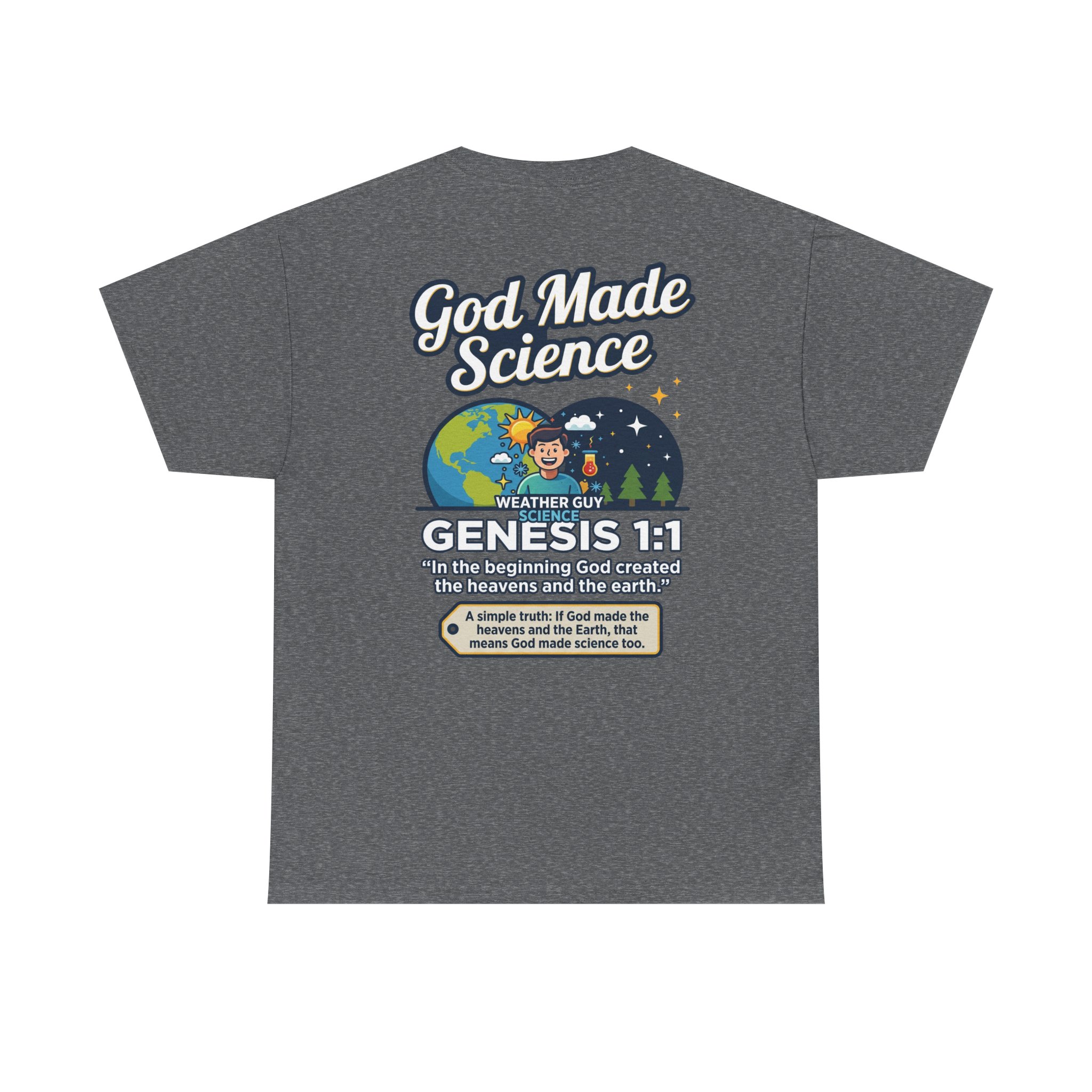 Weather Guy Science T-Shirt | God Made Science Genesis 1:1 Tee - Image 6