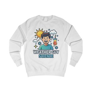 Weather Guy Science Sweatshirt — "God Made Science" Back Design