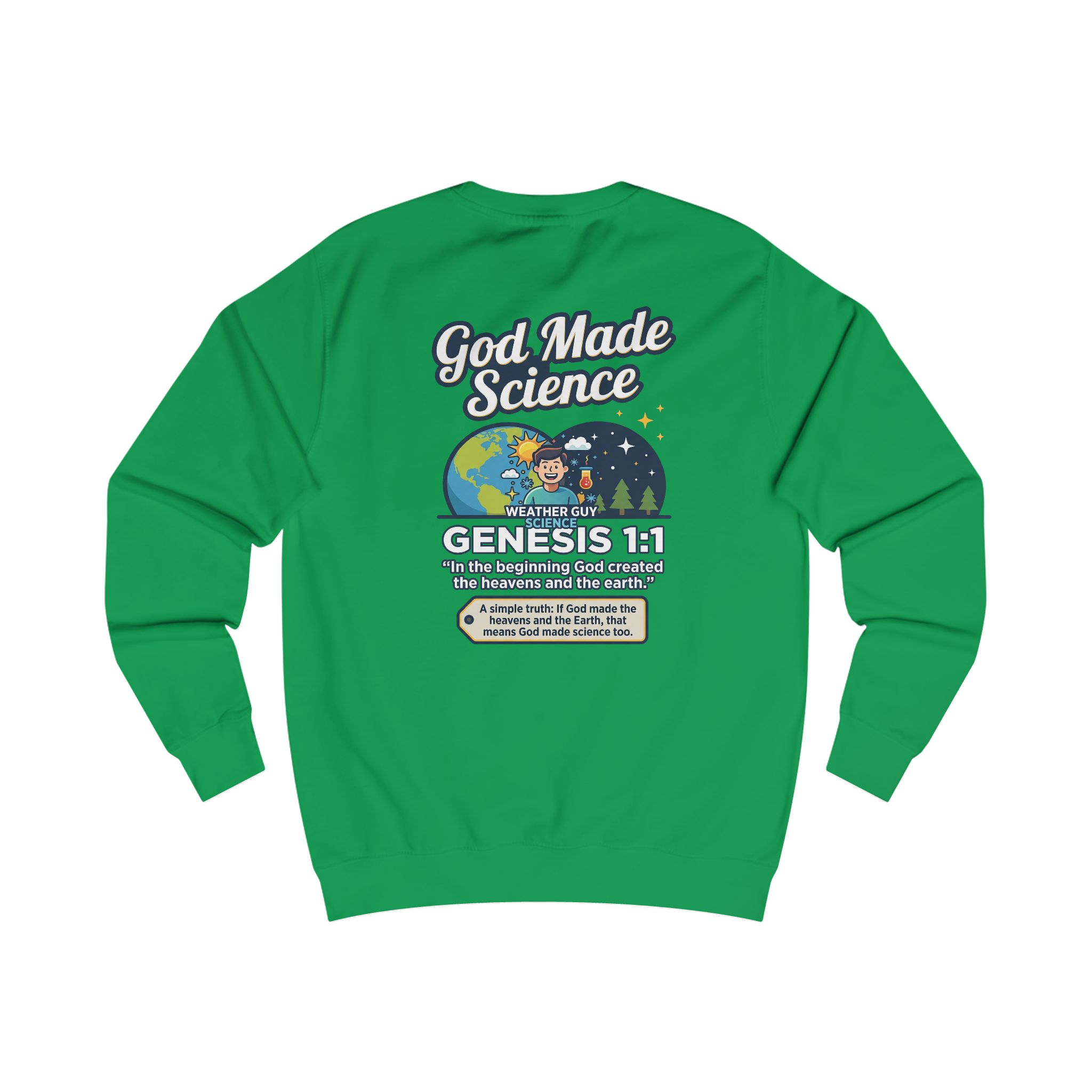 Weather Guy Science Sweatshirt — "God Made Science" Back Design - Image 6