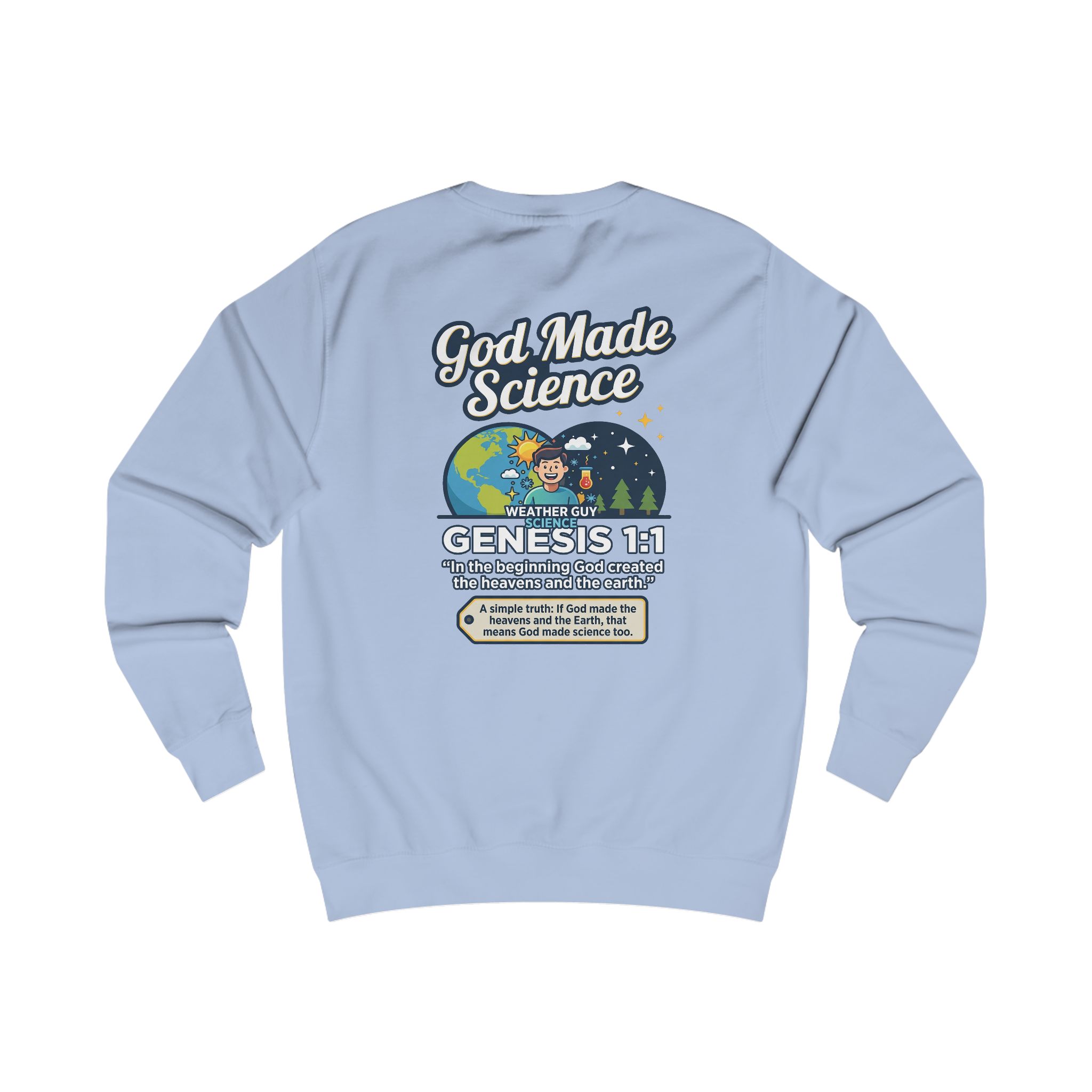 Weather Guy Science Sweatshirt — "God Made Science" Back Design - Image 10