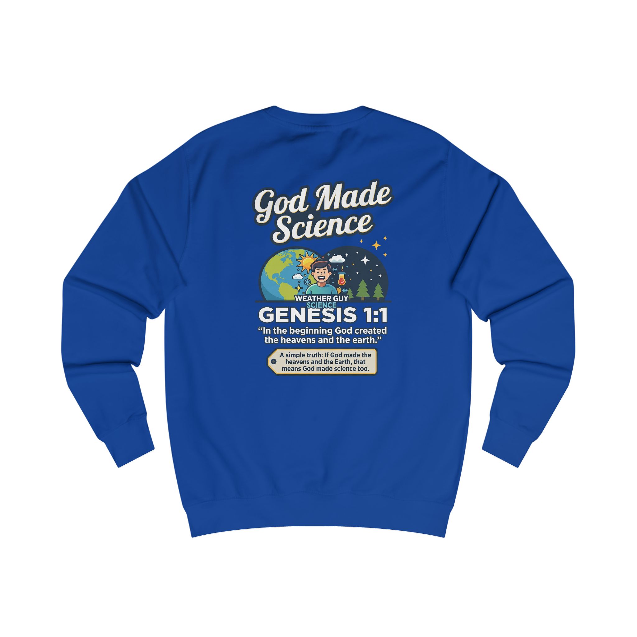 Weather Guy Science Sweatshirt — "God Made Science" Back Design - Image 14
